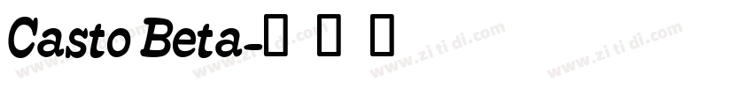 Casto Beta字体转换